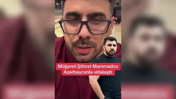 Şöhrət Azəbaycanla vidalaşdı