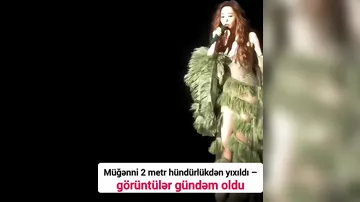 Çinli müğənni konsert zamanı 2 metr hündürlükdən yıxıldı