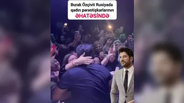 Burak Özçivit qadın pərəstişkarlarının izdihamı ilə qarşılaşıb