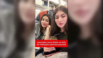 Vəfa Şərifova və Nəfəs Məmmədlinin makiyajsız görüntüsü