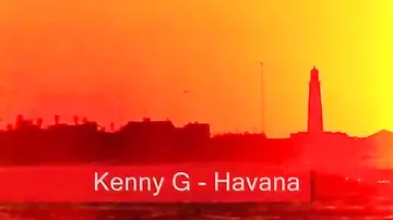 Kenny G - Havana