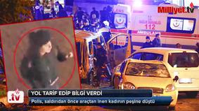 İstanbul terroruyla bağlı ŞOK DETAL - Avtomobildən enən o qadın...