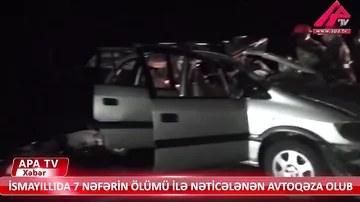 İki avtomobil toqquşdu, 7 nəfər öldü - İSMAYILLIDA DƏHŞƏTLİ QƏZA