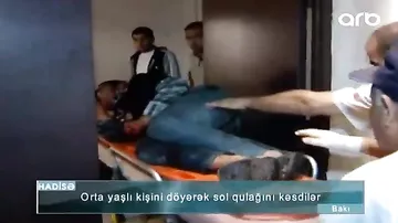 44 yaşlı kişinin qulağını kəsdilər