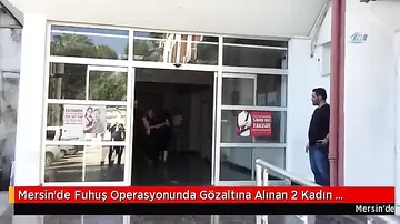 Türkiyədə fahişəlik edən azərbaycanlı qadınlar həbs edildilər