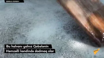 Qəbələdən məşhur Həmzəlli qoz halvası – videoresept