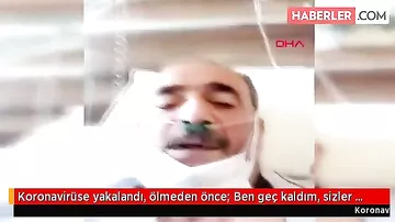 Koronavirusdan ölən kişinin son anları