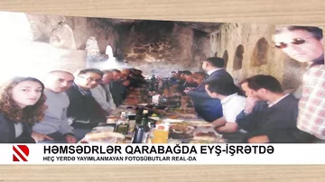 Həmsədrlər Qarabağda eyş-işrətdə