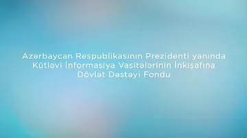 KİVDF-dən Azərbaycan mətbuatının inkişafına böyük töhfə